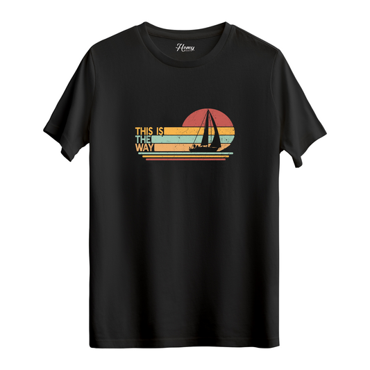 This Is The Way - Regular T-Shirt