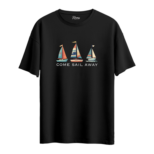 Come Sail Away - Oversize T-Shirt