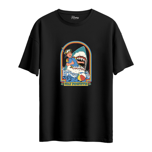 Stay Positive! - Oversize T-Shirt