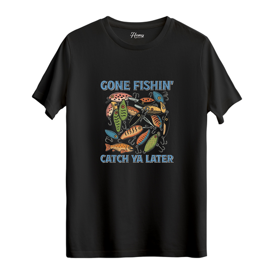 Gone Fishin' - Regular T-Shirt
