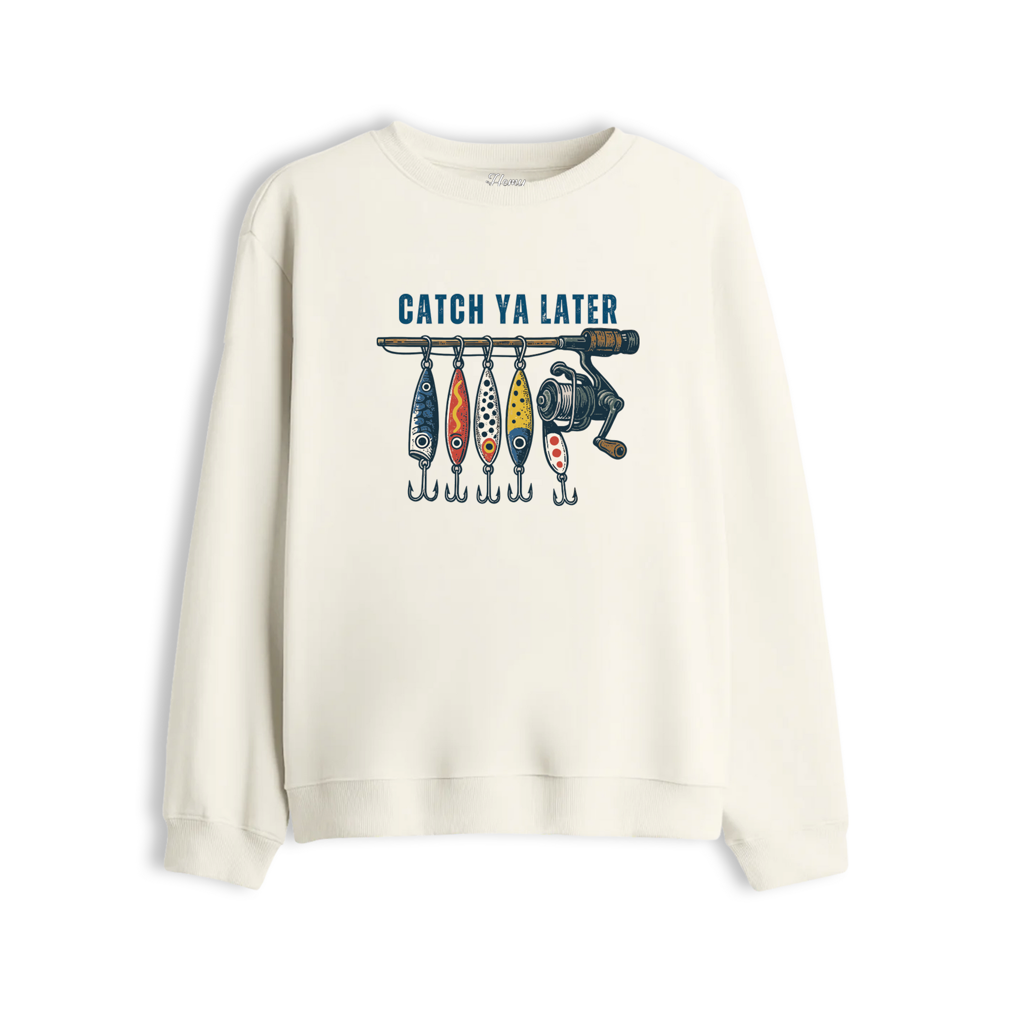 CATCH YA LATER - Premium Sweatshirt